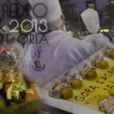 Tamborrada Lasarte Oria desde dentro · Fiestas San Pedro 2013